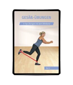 10 Minuten Workout – Gesäßübungen mit dem Miniband – Teil 2