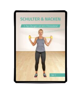 10 Minuten Workout für Schulter und Nacken mit dem Theraband – Teil 1